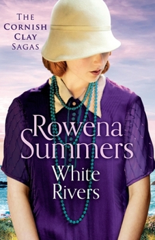 White Rivers - Book #6 of the Cornish Clay