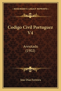 Paperback Codigo Civil Portuguez V4: Annotado (1902) [Portuguese] Book