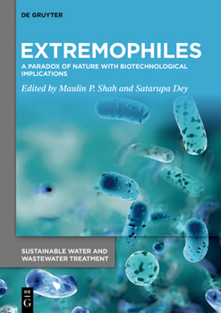 Hardcover Extremophiles: A Paradox of Nature with Biotechnological Implications Book