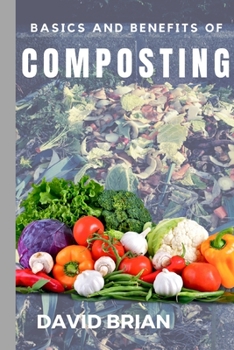 Paperback Basics and Benefits of Composting Book