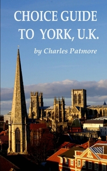 Paperback Choice Guide to York, U.K. Book