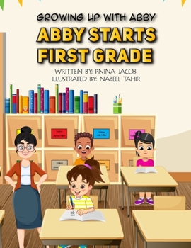 Paperback Abby Starts First Grade Book