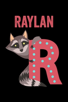 Paperback Raylan: Animals Coloring Book for Kids, Weekly Planner, and Lined Journal Animal Coloring Pages. Personalized Custom Name Init Book