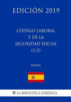 Paperback Código Laboral y de la Seguridad Social (1/2) (España) (Edición 2019) [Spanish] Book