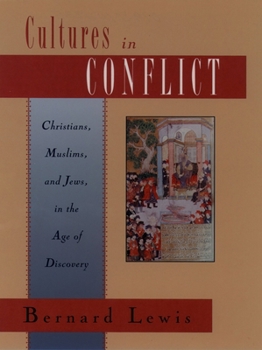 Paperback Cultures in Conflict: Christians, Muslims, and Jews in the Age of Discovery Book