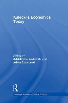 Paperback Kalecki's Economics Today Book