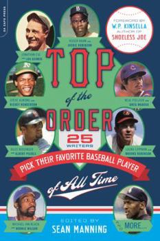 Paperback Top of the Order: 25 Writers Pick Their Favorite Baseball Player of All Time Book