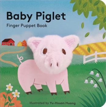Baby Piglet: Finger Puppet Book - Book  of the Baby Animals
