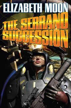 The Serrano Succession - Book  of the Serrano Legacy