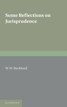 Paperback Some Reflections on Jurisprudence Book