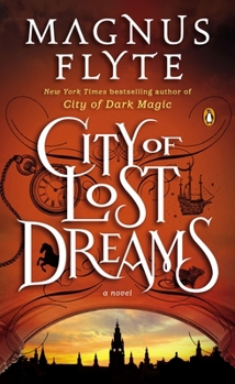 City of Lost Dreams - Book #2 of the City of Dark Magic