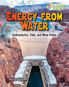Hardcover Energy from Water: Hydroelectric, Tidal, and Wave Power Book