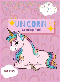 Hardcover Unicorn: Coloring Book for Kids Book