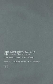Hardcover Supernatural and Natural Selection: Religion and Evolutionary Success Book