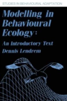 Paperback Modelling in Behavioural Ecology: An Introductory Text Book