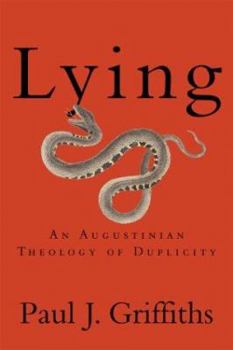 Paperback Lying: An Augustinian Theology of Duplicity Book