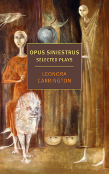 Paperback Opus Siniestrus: Selected Plays Book