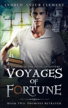 Paperback Promises Betrayed: Voyages of Fortune Book Two Book