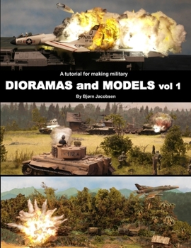 Paperback A tutorial for making military DIORAMAS and MODELS Book
