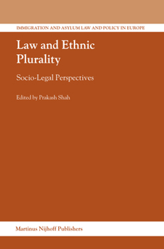 Hardcover Law and Ethnic Plurality: Socio-Legal Perspectives Book