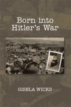 Paperback Born Into Hitler's War Book