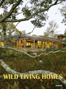 Hardcover Wild Living Homes Book