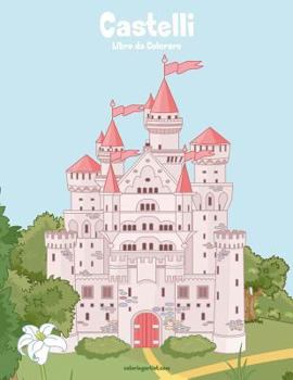Paperback Castelli Libro da Colorare 1 [Italian] Book