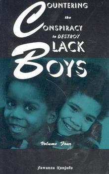 Paperback Countering the Conspiracy to Destroy Black Boys Vol. IV: Volume 4 Book