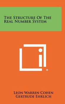 Hardcover The Structure Of The Real Number System Book