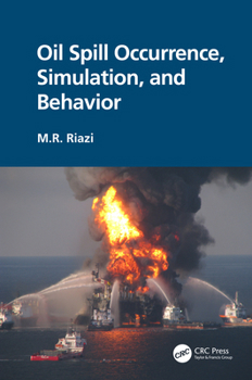 Paperback Oil Spill Occurrence, Simulation, and Behavior Book