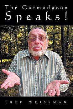 Paperback The Curmudgeon Speaks Book
