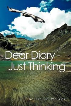 Paperback Dear Diary - Just Thinking Book