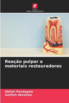 Paperback Reação pulpar a materiais restauradores [Portuguese] Book