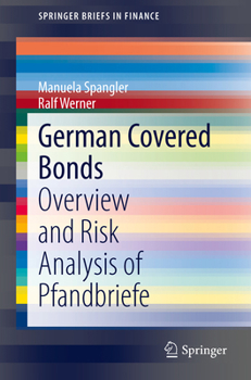 Paperback German Covered Bonds: Overview and Risk Analysis of Pfandbriefe Book