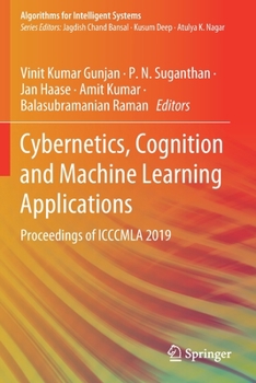 Paperback Cybernetics, Cognition and Machine Learning Applications: Proceedings of Icccmla 2019 Book