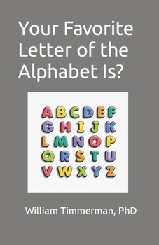 Paperback Your Favorite Letter of the Alphabet Is? Book