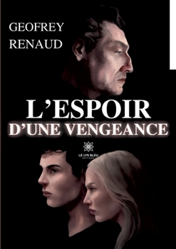 Paperback L'espoir d'une vengeance [French] Book