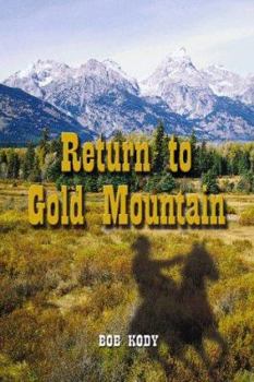Paperback Return to Gold Mountain Book