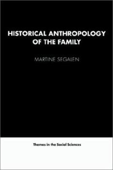 Paperback Historical Anthropology of the Family Book