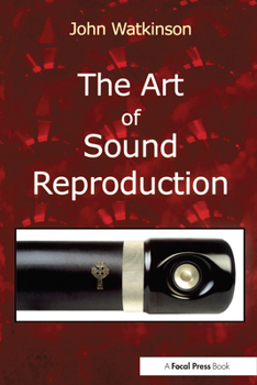 Paperback The Art of Sound Reproduction Book