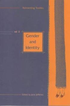 Paperback Gender and Identity (Reinventing Textiles) Book