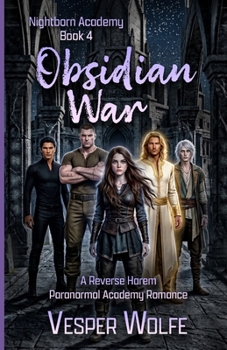 Paperback Obsidian War: A Reverse Harem Paranormal Academy Romance (Nightborn Academy) Book