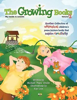 Paperback The Growing Books Vol 2: My Inside is Outside Book