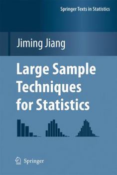 Paperback Large Sample Techniques for Statistics Book