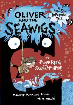Hardcover Oliver and the Seawigs Book