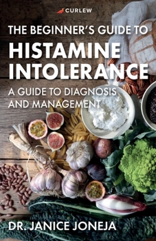 Paperback The Beginner's Guide to Histamine Intolerance Book