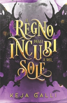 Paperback Il Regno degli Incubi e del Sole [Italian] Book