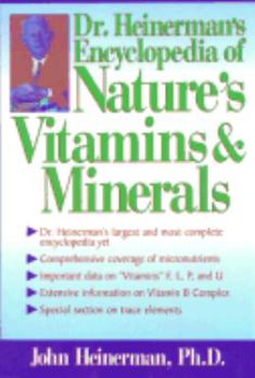 Paperback Dr. Heinerman's Encyclopedia of Nature's Vitamins and Minerals Book