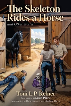 Paperback The Skeleton Rides a Horse and Other Stories Book