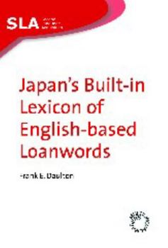 Hardcover Japan's Built-In Lexicon of English-Based Loanwords Book